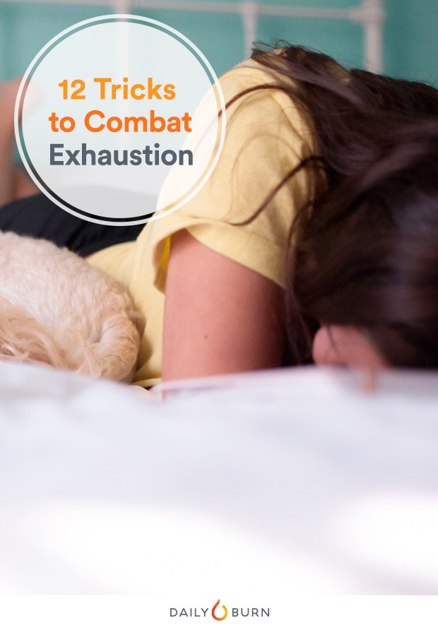 Always Tired? 12 Ways to Combat Exhaustion Starting Now